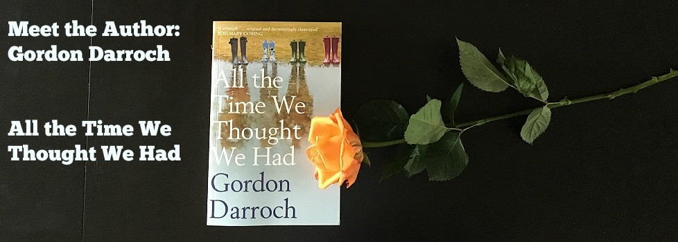 Meet the Author: Gordon Darroch, All the Time We Thought We Had